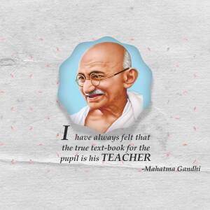 Portrait of Mahatma Gandhi with a quote about teachers