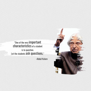 Portrait of A.P.J. Abdul Kalam with a quote about the importance of questioning.