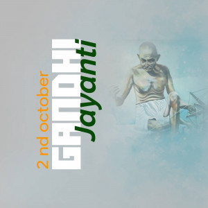 Image commemorating Gandhi Jayanti with a portrait of Mahatma Gandhi and text '2nd October Gandhi Jayanti'