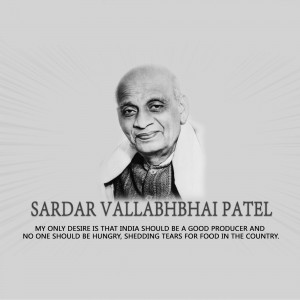 Black and white portrait of Sardar Vallabhbhai Patel with a quote.