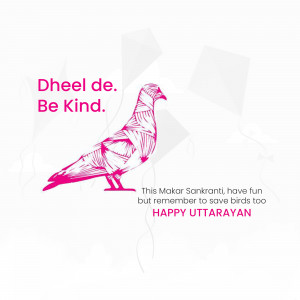 Image of a pigeon formed by kite strings with the text 'Dheel de. Be Kind.' and a message about saving birds during Makar Sankranti.