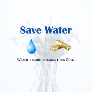 Image depicting a water droplet and gold bars with the text 'Save Water' and 'Water is more precious than gold.'