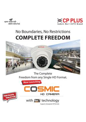 CP Plus Cosmic HD Camera advertisement showcasing complete freedom and security.