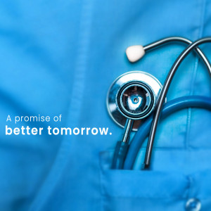 Close-up of a stethoscope on a doctor's coat with text 'A promise of better tomorrow.'