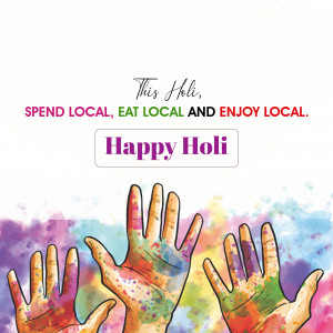 Happy Holi - Spend Local, Eat Local Branding Post For Twitter