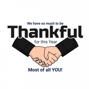 Illustration of a handshake with the text 'Thankful for this Year, Most of all YOU!'