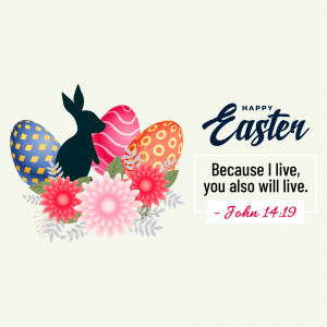Easter illustration with bunny, eggs, flowers, and a religious quote.