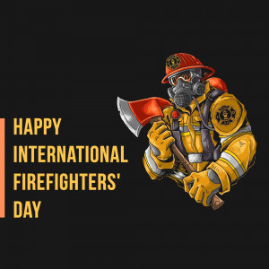 Happy International Firefighters' Day Advertisement For WhatsApp