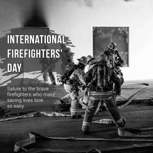 International Firefighters' Day Flyer For LinkedIn