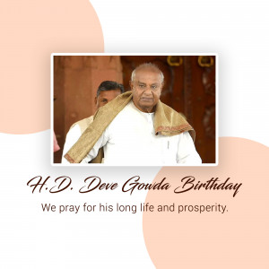 H.D. Deve Gowda Birthday Wishes Branding Post For LinkedIn