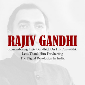 Rajiv Gandhi Punyathithi Template For Threads