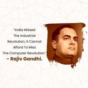 Rajiv Gandhi On Industrial And Computer Revolutions Image For Threads