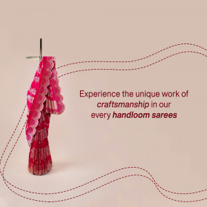 Handloom Sarees - Experience Unique Craftsmanship Creative Design For WhatsApp