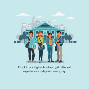 Illustration of students in front of a school building with text promoting high school enrollment.