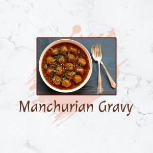 Delicious Manchurian Gravy Creative Design For Facebook