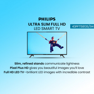 Philips 43PFT5813S/94 Ultra Slim Full HD LED Smart TV advertisement