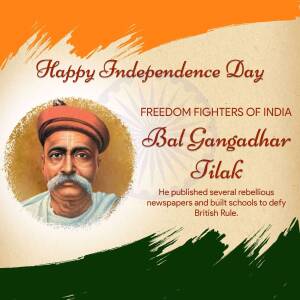 Happy Independence Day - Bal Gangadhar Tilak Post For LinkedIn
