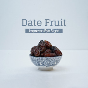 A bowl of dates with text promoting their benefits for eye sight.