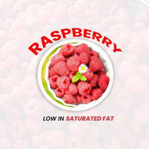 Close-up of fresh raspberries in a white bowl with a daisy and green leaf, with text 'Raspberry' and 'Low in saturated fat'.