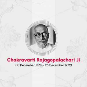 Chakravarti Rajagopalachari Ji Post For LinkedIn