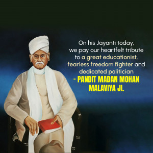 Pandit Madan Mohan Malaviya Jayanti Tribute Advertisement For LinkedIn