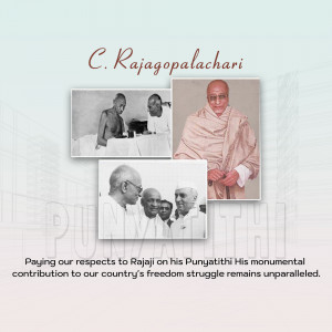 C. Rajagopalachari Punyathithi Graphic For X