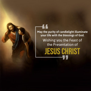 Image of Jesus with a young boy, with a quote about the Feast of Jesus Christ and candlelight.