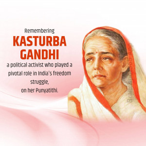 Kasturba Gandhi - Remembering A Freedom Fighter Poster For Facebook