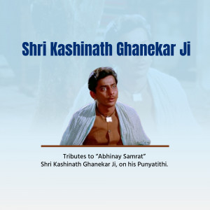 Shri Kashinath Ghanekar Ji Tribute Social Media Post For Google Business Profile