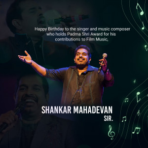 Shankar Mahadevan Birthday Wish Template For Google Business Profile