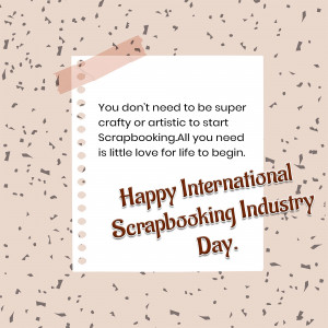 Happy International Scrapbooking Industry Day Poster For X