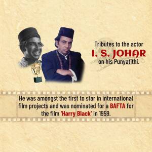 Portrait of I. S. Johar with a BAFTA nomination mention