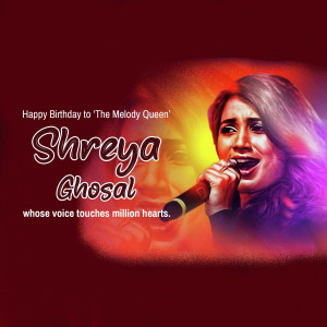 Shreya Ghoshal Birthday Wish Business Poster For Google Business Profile
