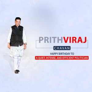 Prithviraj Chavan Birthday Wish Marketing Image For Google Business Profile