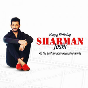Sharman Joshi Birthday Wish Poster For Threads
