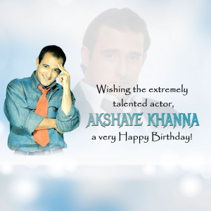 Akshaye Khanna Birthday Wish Business Poster For Twitter