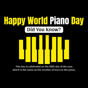 Happy World Piano Day Business Poster For Pinterest