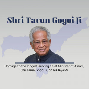Shri Tarun Gogoi Ji - Homage Banner For WhatsApp