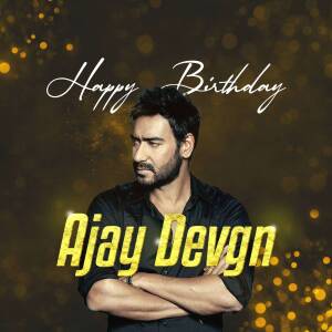 Happy Birthday Ajay Devgn Image For Pinterest