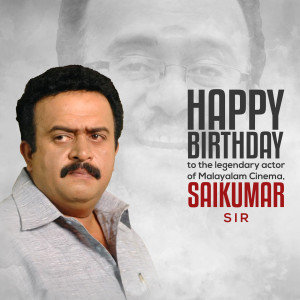 Birthday greeting for Malayalam actor Saikumar