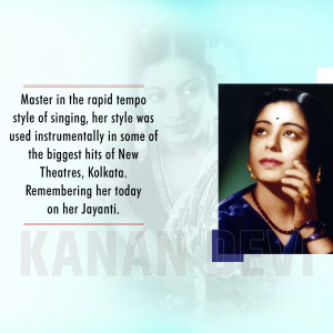 Kanan Devi - A Musical Legend Advertisement For Twitter