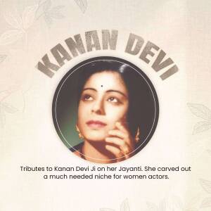 Kanan Devi Jayanti Tribute Business Poster For WhatsApp