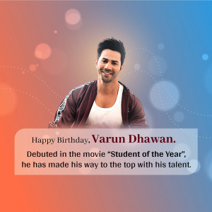 Varun Dhawan Birthday Wish Poster For X