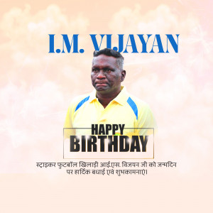 Image of Indian footballer I.M. Vijayan with a birthday greeting.