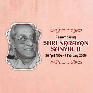 Remembering Shri Narayan Sanyal Ji Promotional Banner For Instagram