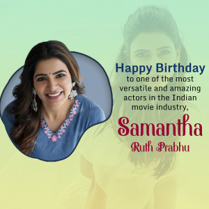 Happy Birthday Samantha Prabhu Branding Post For Facebook