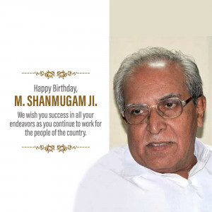 Portrait of M. Shanmugam Ji with birthday wishes