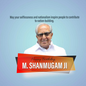 Portrait of M. Shanmugam Ji with a birthday greeting.