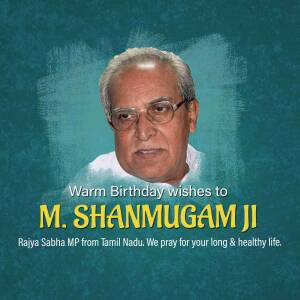 Portrait of M. Shanmugam Ji with birthday greetings
