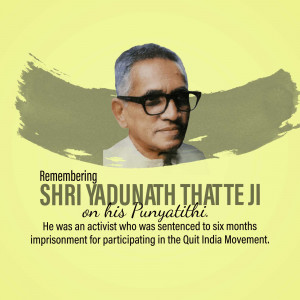 Remembering Shri Yadunath Thatte Ji Design For WhatsApp